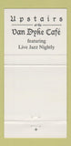 Matchbook Cover - Van Dyke Cafe Bar Miami Beach FL 30 Strike