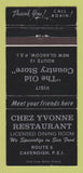 Matchbook Cover - Chez Yvonne Restaurant Cavendish PEI PE 30 Strike