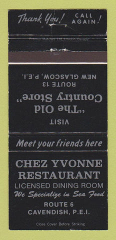 Matchbook Cover - Chez Yvonne Restaurant Cavendish PEI PE 30 Strike