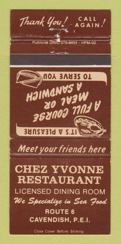 Matchbook Cover - Chez Yvonne Restaurant Cavendish PEI PE BROWN 30 Strike
