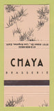 Matchbook Cover - Chaya Brasserie Los Angeles CA 30 Strike