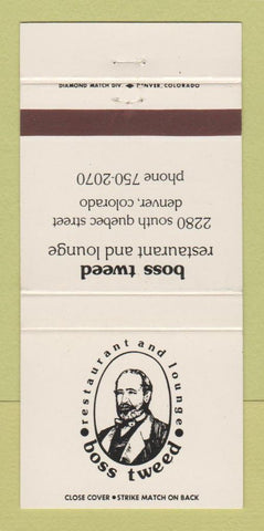 Matchbook Cover - Boss Tweed Restaurant Denver Colorado 30 Strike