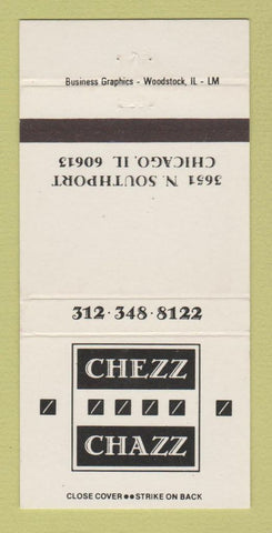 Matchbook Cover - Chezz Chazz Chicago IL 30 Strike
