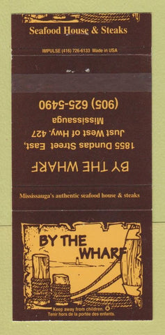 Matchbook Cover - By the Wharf Mississauga ON 30 Strike