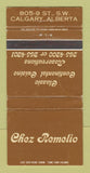 Matchbook Cover - Chez Remelio Calgary AB WORN 30 Strike