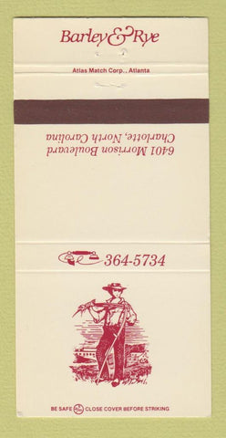 Matchbook Cover - Barley & Rye Restaurant Charlotte NC 30 Strike