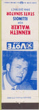 Matchbook Cover - Vote Kenneth Walker IL State Senator