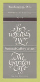 Matchbook Cover - The Garden Cafe Washington DC National Gallery Art 30 Strike