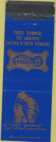 Matchbook Cover - Quanah Acme  and  Pacific RR Wuanah TX