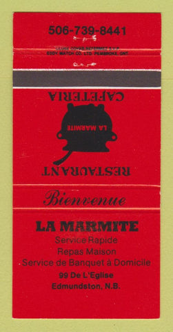 Matchbook Cover - La Marmite Restaurant Edmundston NB 30 Strike