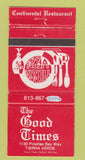 Matchbook Cover - The Good Times Restaurant Tierra Verde FL WRITING 30 Strike