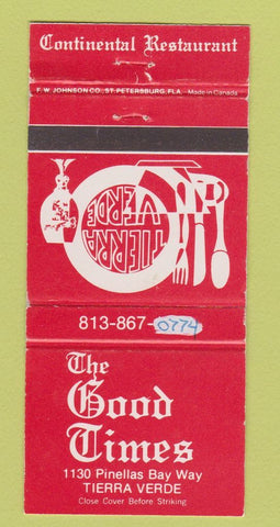 Matchbook Cover - The Good Times Restaurant Tierra Verde FL WRITING 30 Strike