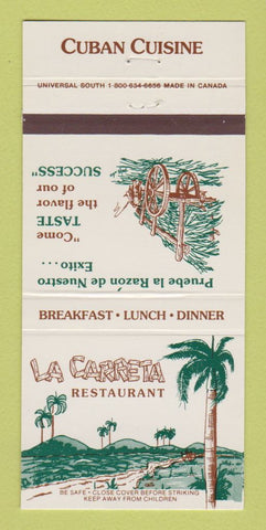 Matchbook Cover - La Carreta Restaurant Cuban Miami Hialeah FL 30 Strike