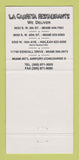 Matchbook Cover - La Carreta Restaurant Cuban Miami Hialeah FL 30 Strike