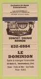 Matchbook Cover - LE Dominion Restaurant Hawkesbury ON 30 Strike