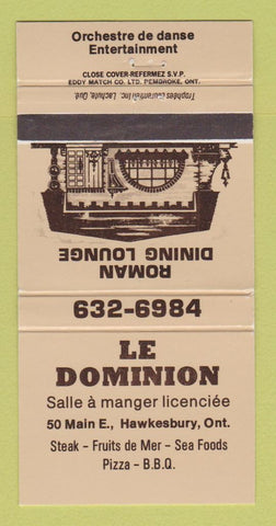 Matchbook Cover - LE Dominion Restaurant Hawkesbury ON 30 Strike