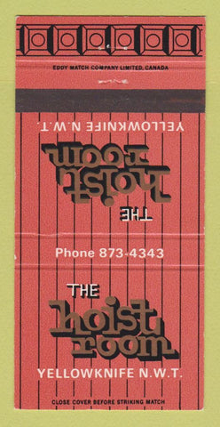 Matchbook Cover - The Hoist Room Yellowknife NWT  30 Strike