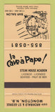 Matchbook Cover - La Cava a Pape Steak House Moncton NB 30 Strike