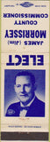 Matchbook Cover - Vote James Morrissey County Commissioner