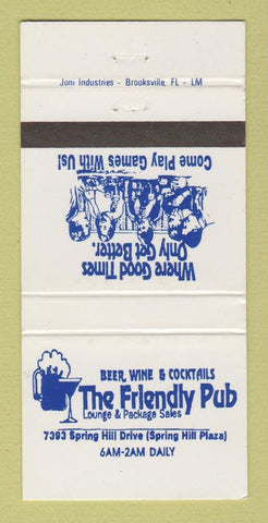 Matchbook Cover - The Friendly Pub Spring Hill FL 30 Strike