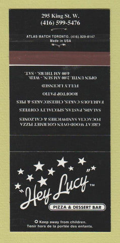 Matchbook Cover - Hey Lucy Pizza Restaurant Toronto? 30 Strike