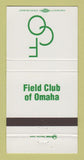 Matchbook Cover - Field Club of Omaha NE 30 Strike