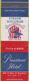 Matchbook Cover - President Hotel New York City NY
