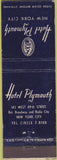 Matchbook Cover - Hotel Plymouth New York City NY