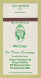 Matchbook Cover - La Casa Romano Restaurant Blackwood NJ 30 Strike