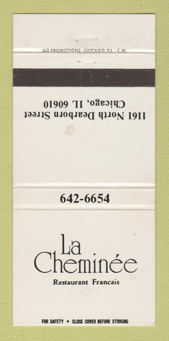 Matchbook Cover - La Cheminee French Restaurant Chicago IL WEAR 30 Strike