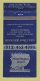 Matchbook Cover - Fisherman's Wharf Restaurant Fort Myers Beach FL 30 Strike