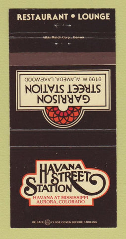 Matchbook Cover - Garrison Havana St Station Aurora Lakewood Colorado 30 Strike