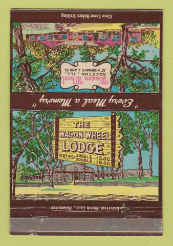 Matchbook Cover - Wagon Wheel Lodge Rockton IL 40 Strike