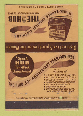 Matchbook Cover - The Hub Clothes 1939 Wilkes Barre PA 40 Strike