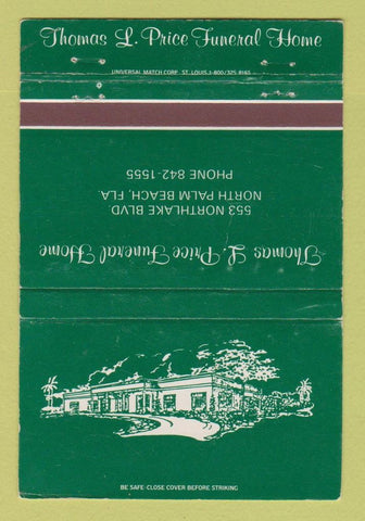 Matchbook Cover - Thomas Price Funeral Home North Palm Beach FL WEAR 40 Strike
