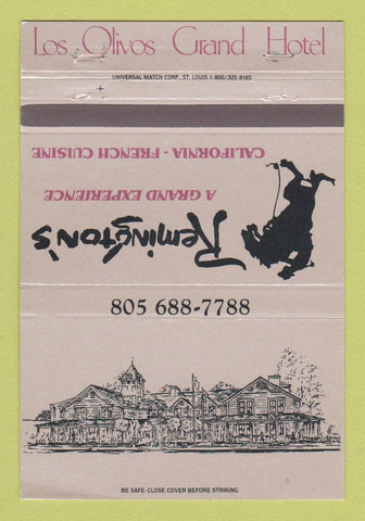 Matchbook Cover - Remington's French Restaurant Los Olivos Hotel CA 40 Strike