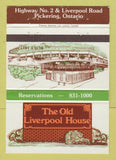 Matchbook Cover - Old Liverpool House Pickering ON 40 Strike