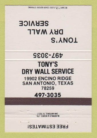 Matchbook Cover - Tony's Dry Wall Service San Antonio TX 40 Strike
