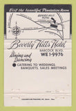 Matchbook Cover - Beverly Hills Hotel Ross PA WEAR 40 Strike