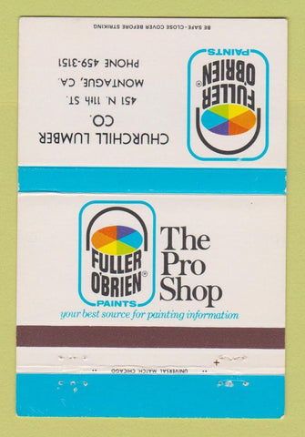 Matchbook Cover - Fuller O'Brien Paints Churchill Lumber Montague CA 40 Strike