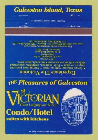 Matchbook Cover - Victorian Condo Hotel Galveston Island TX 40 Strike