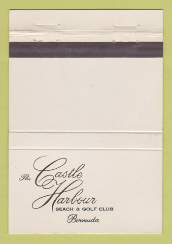 Matchbook Cover - Castle Harbour Beach Golf Club Bermuda  40 Strike