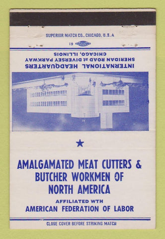 Matchbook Cover - Amalgamated Meat Cutters Butcher Union Chicago IL 40 Strike