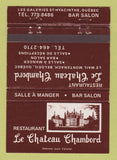 Matchbook Cover - Restaurant Le Chateau Chambord St Hyacinthe QC 40 Strike