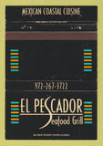 Matchbook Cover - El Pescador Seafood Grill Mexican Dallas TX Garland 40 Strike
