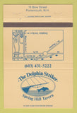 Matchbook Cover - Dolphin Striker Spring Hill Tavern Portsmouth NH 40 Strike