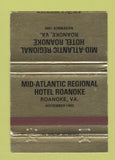 Matchbook Cover - Mid Atlantic Regional Hotel Roanoke VA 1985 40 Strike