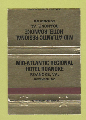 Matchbook Cover - Mid Atlantic Regional Hotel Roanoke VA 1985 40 Strike