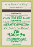 Matchbook Cover - Village Inn Restaurant Coconut Grove FL 40 Strike