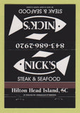Matchbook Cover - Nick's Steak Seafood Hilton Head Island SC 40 Strike